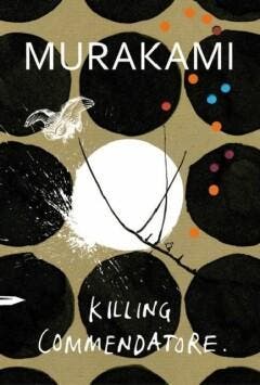 Killing Commendatore 9781787300194 Haruki Murakami, Verzenden, Zo goed als nieuw, Haruki Murakami