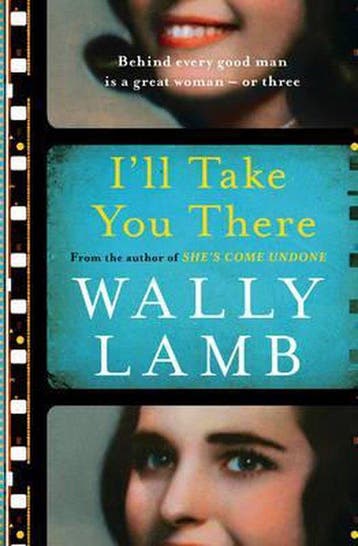 Ill Take You There 9781786330666 Wally Lamb, Verzenden, Zo goed als nieuw, Wally Lamb