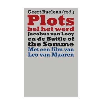 Plots hel het werd 9789079020379 Jac. van Looy, Verzenden, Jac. van Looy