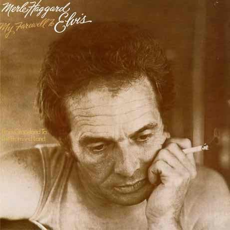 Merle Haggard - My Farewell To Elvis, CD & DVD, Vinyles | Pop, Envoi