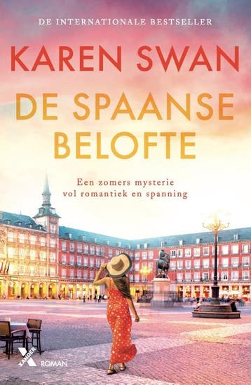 De Spaanse belofte 9789401615198 Karen Swan, Livres, Verzenden, Karen Swan