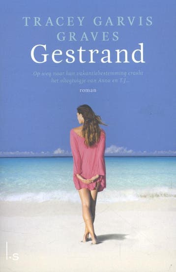 Gestrand 9789021808307 Tracey Garvis Graves, Verzenden, Gelezen, Tracey Garvis Graves