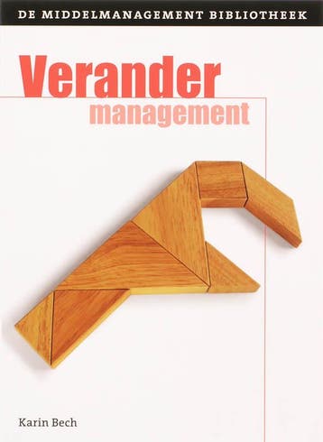 Verandermanagement / De middelmanagement bibilotheek / 4, Verzenden, Karin Bech