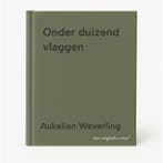 Onder duizend vlaggen 9789029093699 Aukelien Weverling, Boeken, Verzenden, Gelezen, Aukelien Weverling