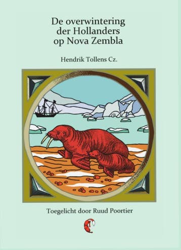 De overwintering der Hollanders op Nova Zembla / Lalito, Verzenden, Hendrik Tollens