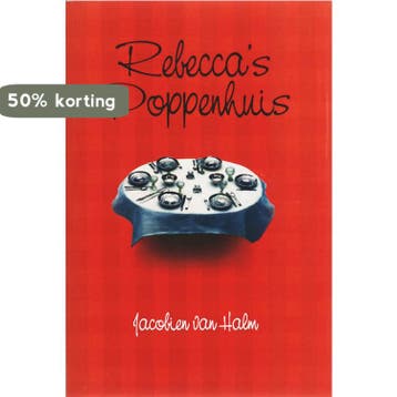 Rebeccas poppenhuis 9789051794526 Jacobien van Halm, Verzenden, Jacobien van Halm
