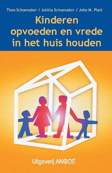 Kinderen Opvoeden En Vrede In Het Huis Houden 9789076907024, Verzenden, Theo Schoenaker