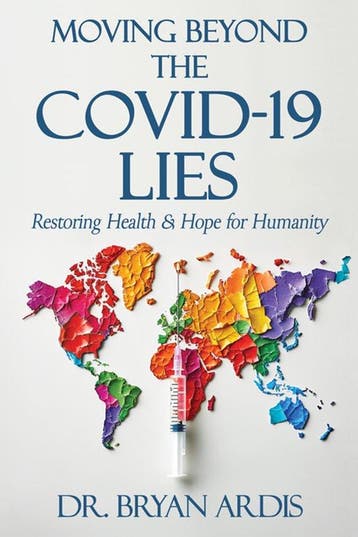 Moving Beyond the Covid-19 Lies 9781961641228 Bryan Ardis, Verzenden, Gelezen, Bryan Ardis