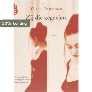 Zij die zegeviert 9789069748771 Yolaine Destremau, Verzenden, Gelezen, Yolaine Destremau