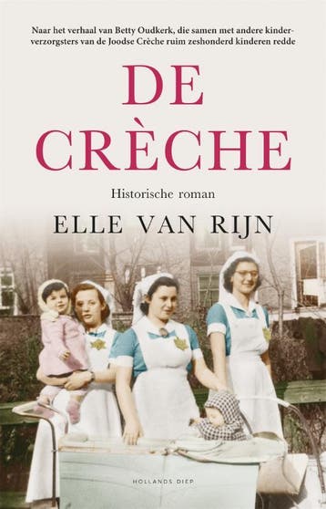 De crèche 9789048854974 Elle van Rijn, Verzenden, Elle van Rijn