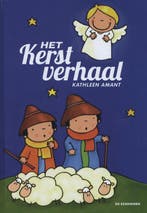 Het kerstverhaal 9789058388087 Kathleen Amant, Verzenden, Zo goed als nieuw, Kathleen Amant
