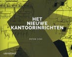 Het Nieuwe Kantoorinrichten | Peter Vink | Nieuw, Verzenden, Nieuw, Peter Vink