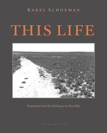 This Life 9780914671152 Karel Schoeman, Verzenden, Karel Schoeman