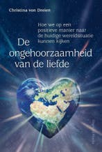 De ongehoorzaamheid van de liefde 9789460152214, Boeken, Verzenden, Zo goed als nieuw, Christina von Dreien