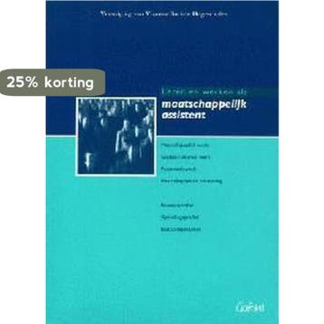 LEREN EN WERKEN ALS MAATSCHAPPELIJK ASSISTENT 9789053505335, Verzenden, Gelezen, SOCIALE HOGESCHOLEN