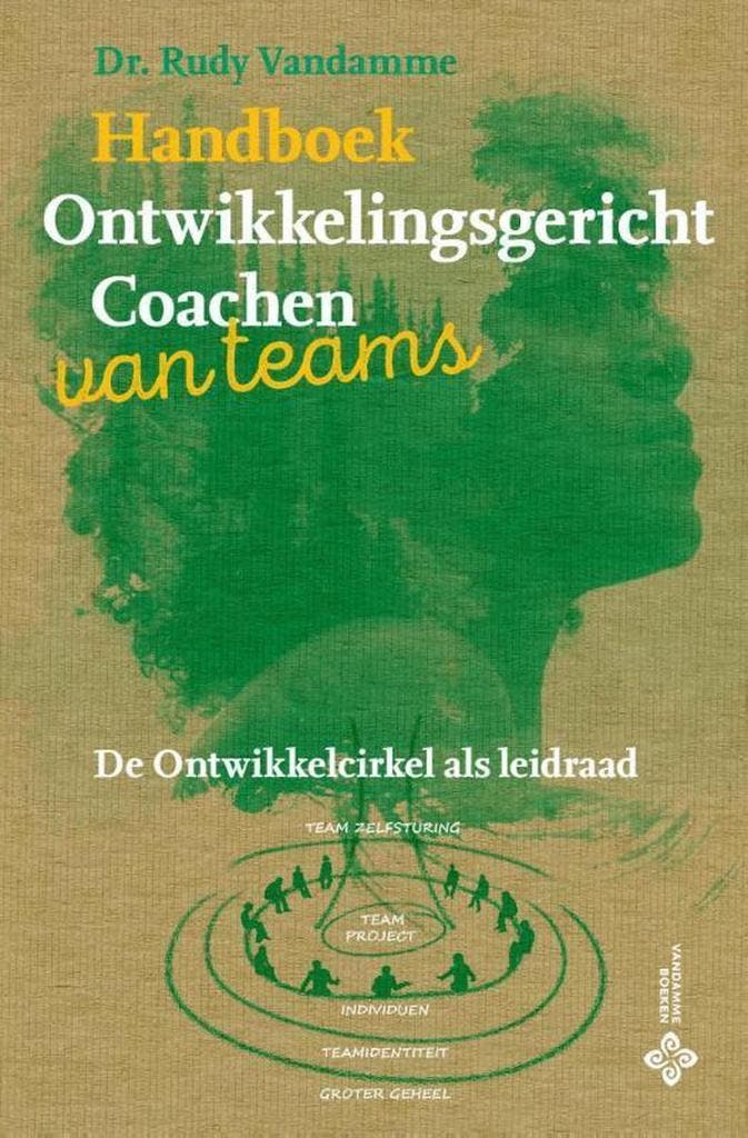 Handboek ontwikkelingsgericht coachen van teams, Boeken, Schoolboeken, Zo goed als nieuw, Verzenden