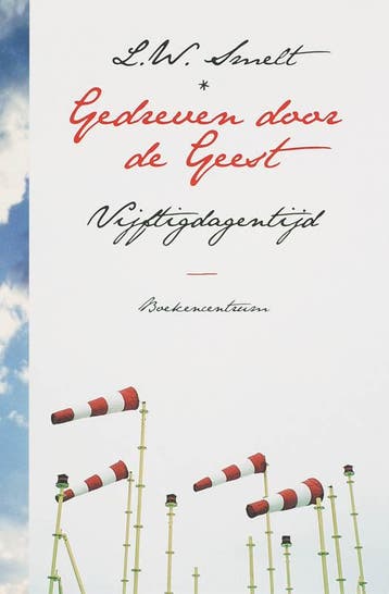 Gedreven door de Geest 9789023921776 L.W. Smelt, Boeken, Verzenden, Zo goed als nieuw, L.W. Smelt