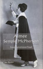 Aimee Semple McPherson 9789090194677 J. Radder, Verzenden, J. Radder