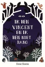 Ik ben Vincent en ik ben niet bang (9789024578610), Verzenden