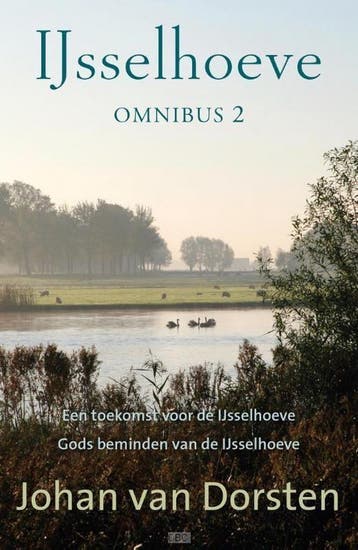 IJsselhoeve omnibus 9789401905152 Johan van Dorsten, Verzenden, Johan van Dorsten