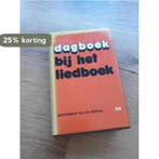 DAGBOEK BIJ HET LIEDBOEK 9789024236466 A.H. Rothfusz, Verzenden, Gelezen, A.H. Rothfusz