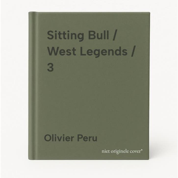Sitting Bull / West Legends / 3 9789463943383 Olivier Peru, Boeken, Stripverhalen, Zo goed als nieuw, Verzenden
