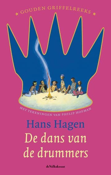Dans van de drummers / Gouden Griffelreeks 9789045106342, Verzenden, Gelezen, Hans Hagen