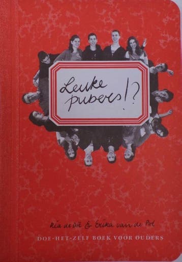 Leuke pubers!? 9789081521116 Ria de Die, Verzenden, Ria de Die