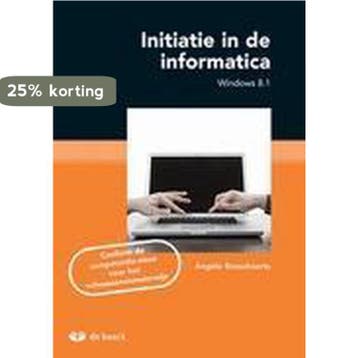 Initiatie in de informatica 9789045551821 Bosschaerts, Verzenden, Zo goed als nieuw, Bosschaerts