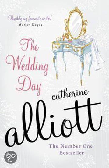 The Wedding Day 9780747267232 Catherine Alliott, Verzenden, Catherine Alliott