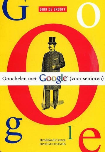 Goochelen Met Google Voor Senioren - De Grooff, Verzenden, Nieuw