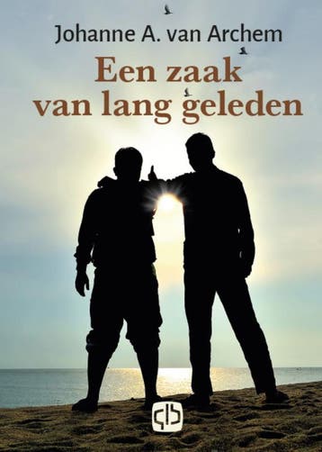 Een zaak van lang geleden 9789036437530, Boeken, Streekboeken en Streekromans, Verzenden, Gelezen, Johanne A. van Archem