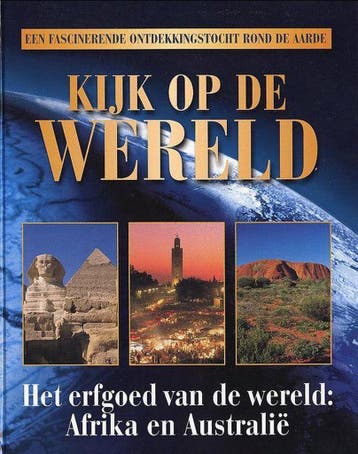 Het erfgoed van de wereld: Afrika en Australie 9789051087307, Verzenden, Harry Naus