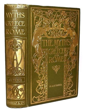 Helene Adeline Guerber - The Myths of Greece And Rome [Rare