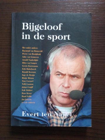 BIJGELOOF IN DE SPORT 9789076782096 E. ten Napel, Verzenden, Gelezen, E. ten Napel