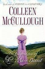 The Independence of Miss Mary Bennet 9781416596486, Verzenden, Gelezen, Colleen McCullough