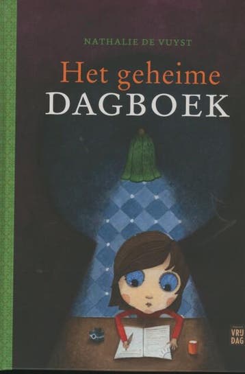 Het geheime dagboek 9789460011450 Nathalie De Vuyst, Verzenden, Zo goed als nieuw, Nathalie De Vuyst