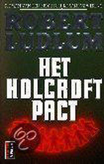 Het Holcroft pact | Robert Ludlum - Ludlum, Boeken, Verzenden, Nieuw