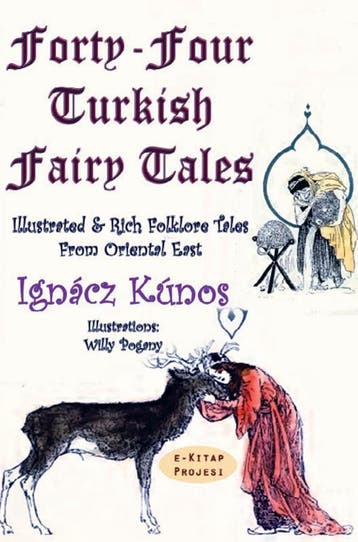 Forty-Four Turkish Fairy Tales | Ignacz Kunos | Nieuw, Verzenden, Nieuw, Ignacz Kunos