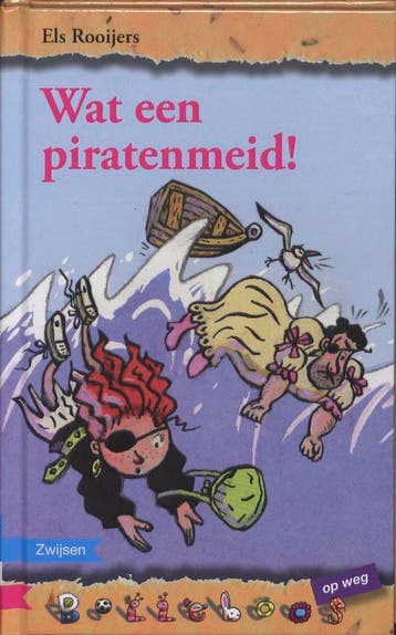 Wat een piratenmeid! / Bolleboos 9789048703647 Els Rooijers, Verzenden, Gelezen, Els Rooijers