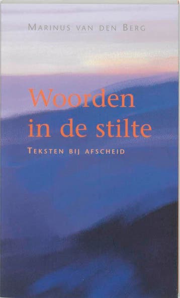 Woorden in de stilte 9789043502795 Marinus Van den Berg, Verzenden, Marinus Van den Berg