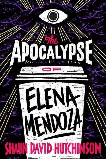 The Apocalypse of Elena Mendoza 9781481498555, Verzenden, Shaun David Hutchinson