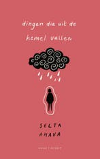 Dingen die uit de hemel vallen (9789021342016, Selja Ahava), Verzenden, Nieuw