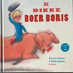 De dikke Boer Boris 9789462291614, Boeken, Verzenden, Gelezen, Theodorus Adrianus Lieshout