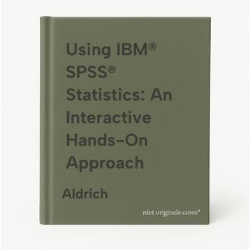 Using IBM® SPSS® Statistics: An Interactive Hands-On, Verzenden, Zo goed als nieuw, Aldrich