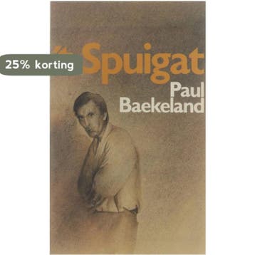 Spuigat 9789061523499 Baekeland, Verzenden, Baekeland