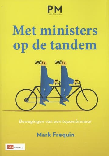 Met ministers op de tandem 9789012576598 Mark Frequin, Livres, Verzenden, Mark Frequin
