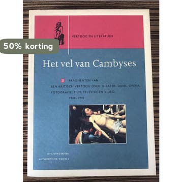 Het vel van Cambyses / Vertoog en literatuur 9789063035105, Verzenden, Gelezen