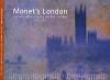 Monets London. 9789053495452 Jennifer Hardin, Verzenden, Jennifer Hardin