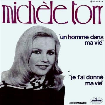 Michele Torr* - Un homme Dans Ma Vie / Je Tai Donné Ma Vie, Verzenden